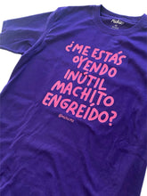 Cargar imagen en el visor de la galería, PLAYERA MACHITO ENGREÍDO
