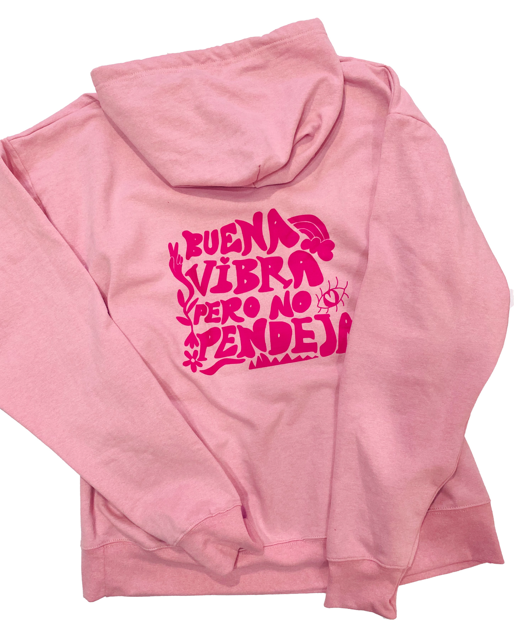 SUDADERA BUENA VIBRA PERO NO PENDEJA