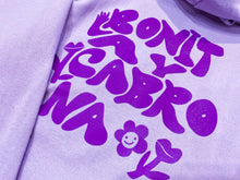 Cargar imagen en el visor de la galería, SUDADERA BONITA Y CABRONA
